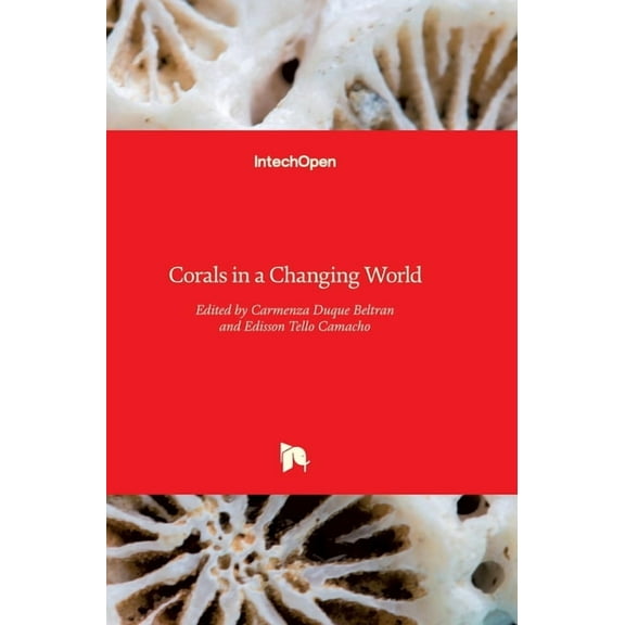 Corals in a Changing World (Hardcover)