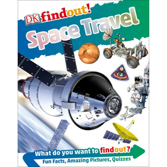 Pre-Owned Dkfindout! Space Travel (Hardcover 9781465479327) by DK
