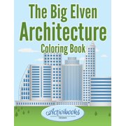 The Big Elven Architecture Coloring Book, (Paperback)