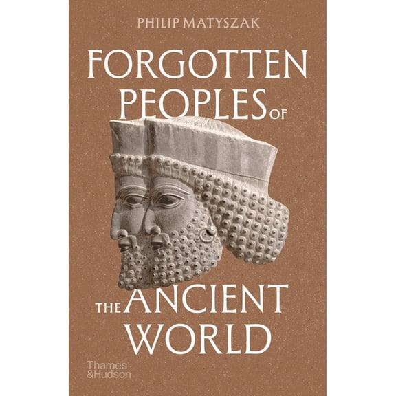 Forgotten Peoples of the Ancient World, (Paperback)