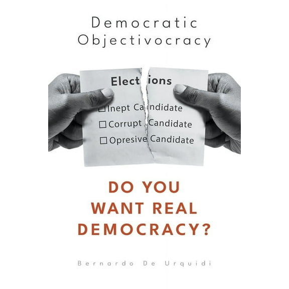 Democratic Objectivecracy, (Paperback)