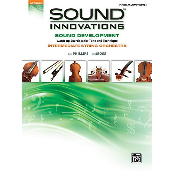 Sound Innovations for String Orchestra: Sound Innovations for String Orchestra -- Sound Development: Piano Acc. (Paperback)