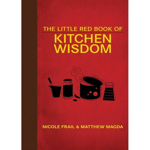 Little Books: The Little Red Book of Kitchen Wisdom (Hardcover)