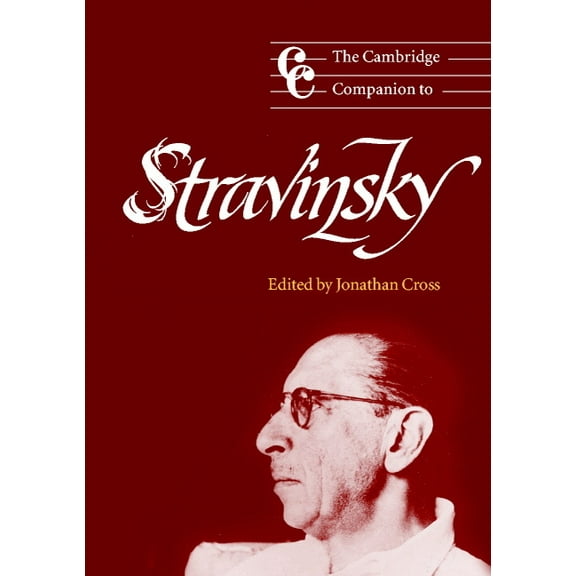 Cambridge Companions to Music The Cambridge Companion to Stravinsky, (Paperback)