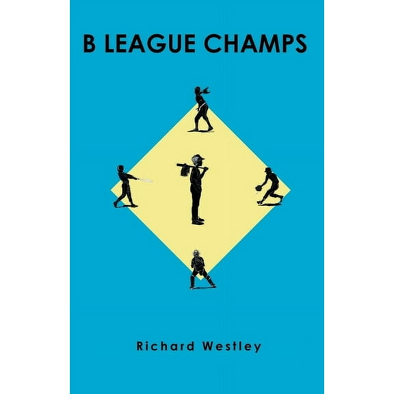 B League Champs, (Paperback)