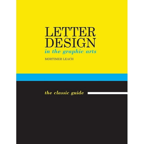 Letter Design in the Graphic Arts (Paperback)