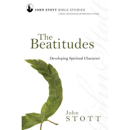 Pre-Owned The Beatitudes: Developing Spiritual Character (John Stott Bible Studies) (Paperback) 0830821627