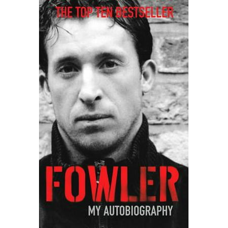 Fowler - eBook (Robbie Fowler Best Goals)