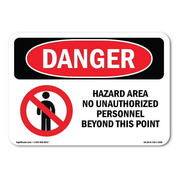 OSHA Danger Sign - Hazard Area No Unauthorized Personnel | Decal | Protect Your Business, Construction Site, Shop Area |  Made in The USA