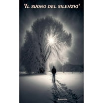 "Il Suono del Silenzio", (Paperback)