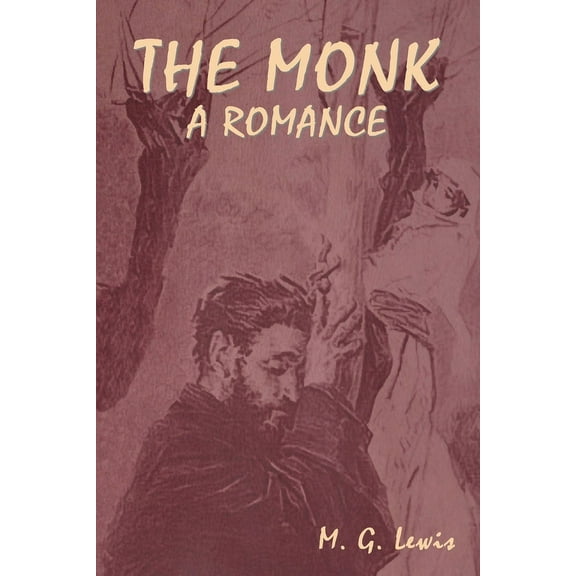 The Monk: A Romance, (Paperback)
