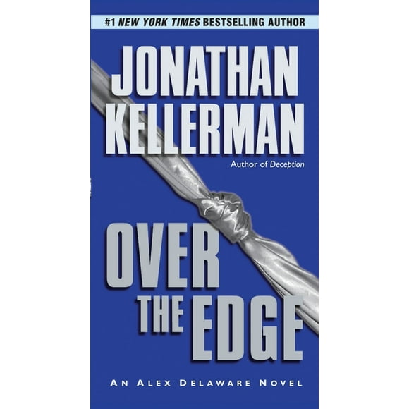 Alex Delaware: Over the Edge : An Alex Delaware Novel (Series #3) (Paperback)