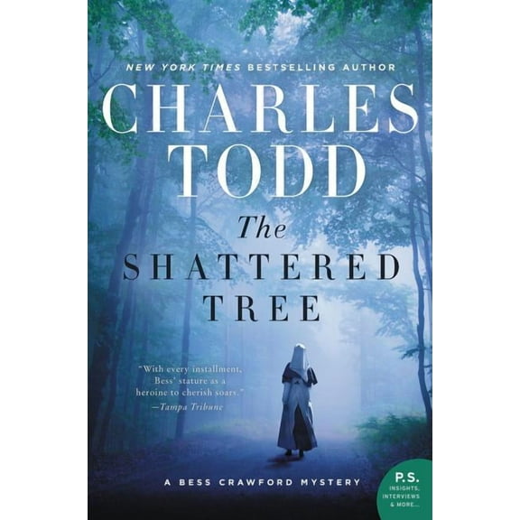 Bess Crawford Mysteries The Shattered Tree, Book 8, (Paperback)