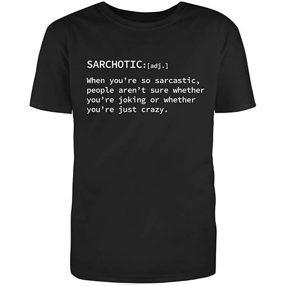 RedBarn Unisex Black Half Sleeves Cotton Sarchotic Defined Graphic Adult Humor Sarcastic Funny T Shirt