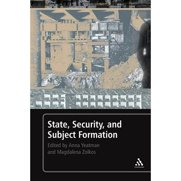 State, Security, and Subject Formation, (Paperback)