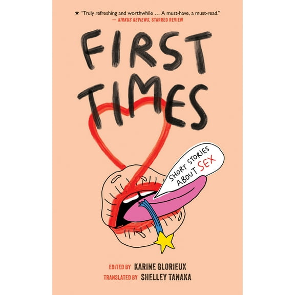First Times: Short Stories about Sex, (Paperback)