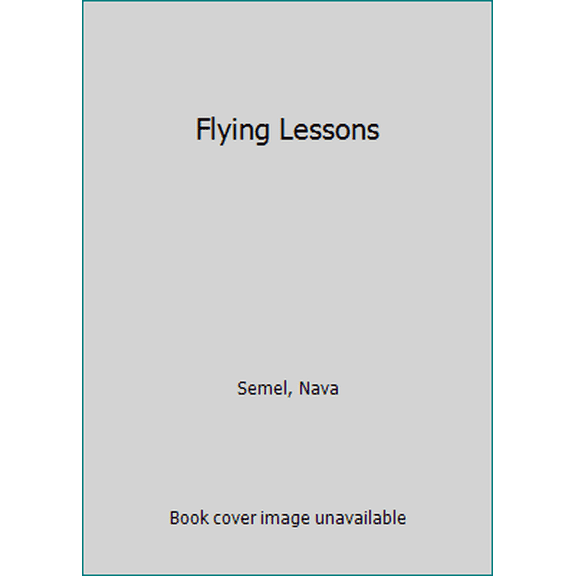 Pre-Owned Flying Lessons (Unknown) 0689801610 9780689801617