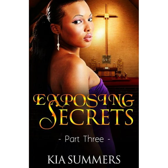 The Lucas Family Scandal: Exposing Secrets 3 (Series #3) (Paperback)