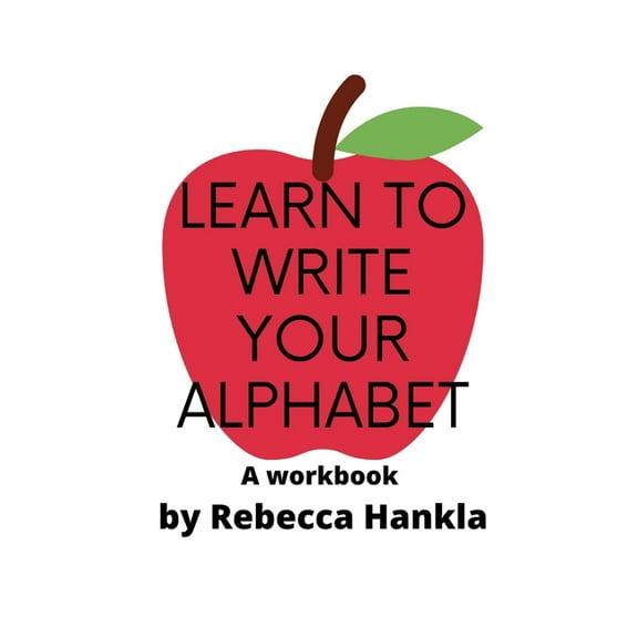 Learn To...: Learn to Write Your Alphabet (Paperback)