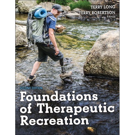 Pre-Owned Foundations of Therapeutic Recreation (Paperback) 1492543675 9781492543671