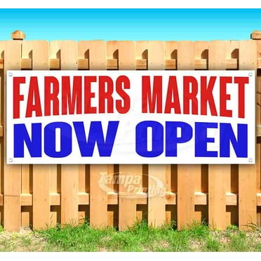 Farmers Market Now Open 13 oz Vinyl Banner With Metal Grommets