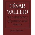 thumbnail image 1 of Cesar Vallejo, la Dialectique de la Poésie et du Silence, 1 of 2