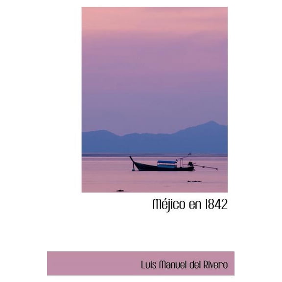 Macjico En 1842 (Hardcover)