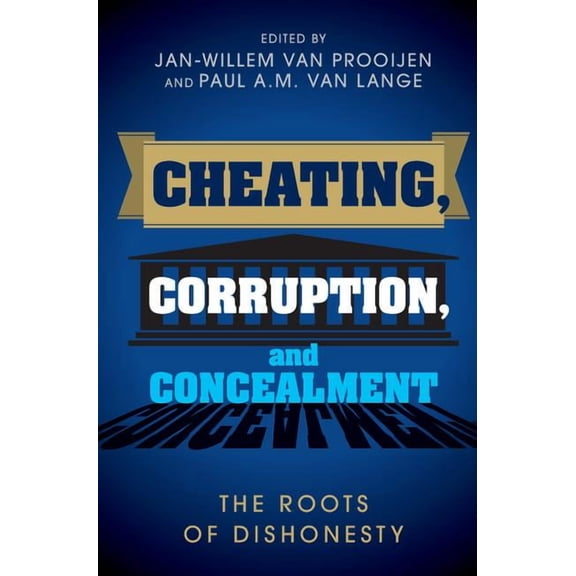 Cheating, Corruption, and Concealment, (Hardcover)