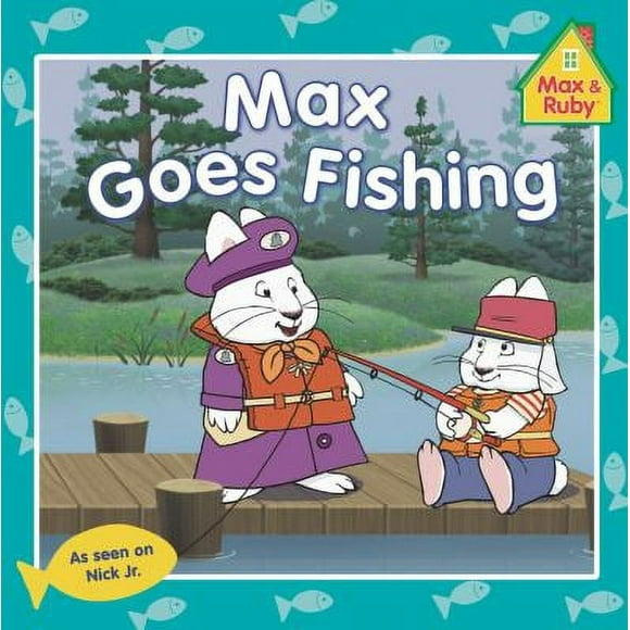 Pre-Owned Max & Ruby Max Goes Fishing (Paperback 9780448464824) by Grosset & Dunlap