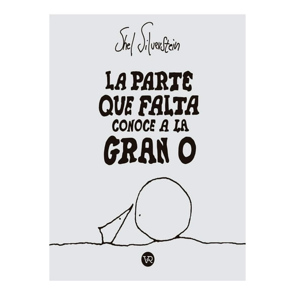 Libro La Parte Que Falta Conoce A La Gran O Tapa Blanda, Autor Shel Silverstein, Editorial Vr Editoras