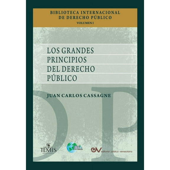 Los Grandes Principios del Derecho Publico (Paperback)