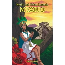 Myths and Urban Legends Mexico