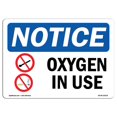 thumbnail image 1 of SignMission OS-NS-D-1014-L-16314 OSHA Notice Sign - Oxygène à Utiliser, 1 of 1