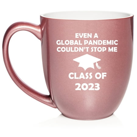 

Class Of 2023 Couldn t Stop Me Graduation Ceramic Coffee Mug Tea Cup Gift for Her Him Women Men Family Friend Daughter Son Birthday Bachelor’s Master’s Doctorate Degree (16oz Rose Gold)