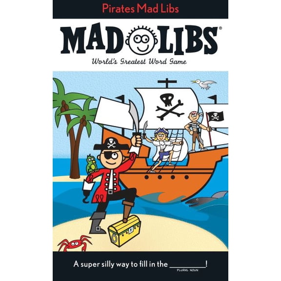 Pre-Owned Pirates Mad Libs: World's Greatest Word Game (Paperback) 0843123133 9780843123135