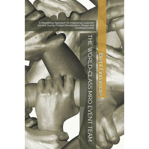 The world-class mro event team (Paperback)