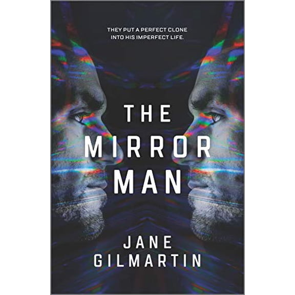 Pre-Owned The Mirror Man: A Thriller (Hardcover) 0778309649 9780778309642
