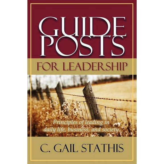 Guideposts for Leadership, (Paperback)