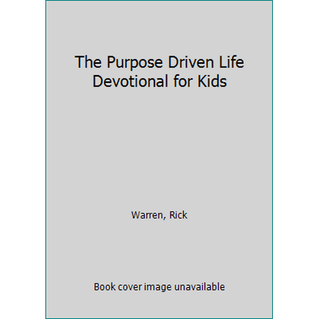Pre-Owned The Purpose Driven Life Devotional for Kids 9780310750468