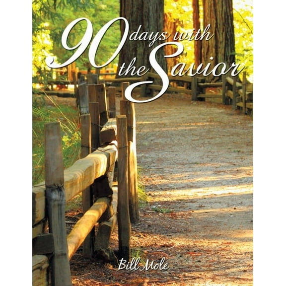 90 Days with the Savior, (Paperback)