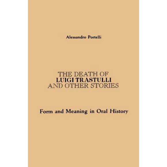 The Death Of Luigi Trastulli And Other Stories