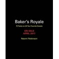 thumbnail image 2 of Baker's Royale, Naomi Robinson Hardcover, 2 of 2