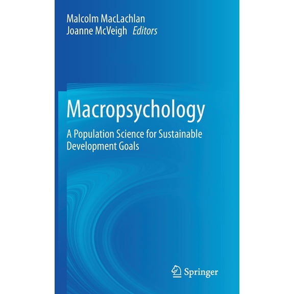 Macropsychology: A Population Science for Sustainable Development Goals, (Hardcover)