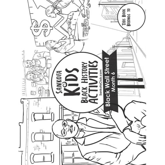 Sankofa Kids Black History Activities: Black Wall Street Month 6 (SC Monthly Black), (Paperback)