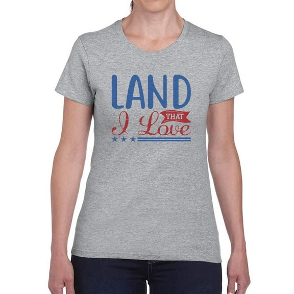 Land That Love T-Shirt Women -Image by Shutterstock, Female 4X-Large