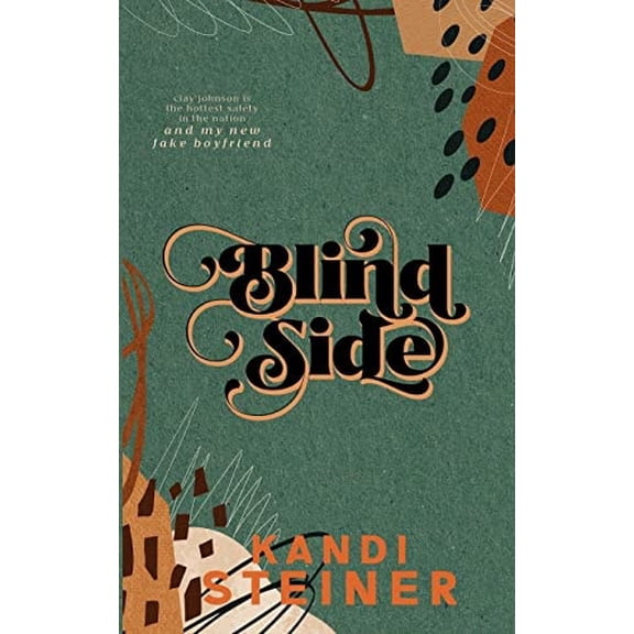 Pre-Owned Blind Side: Special Edition (Paperback 9798986558707) by Kandi Steiner