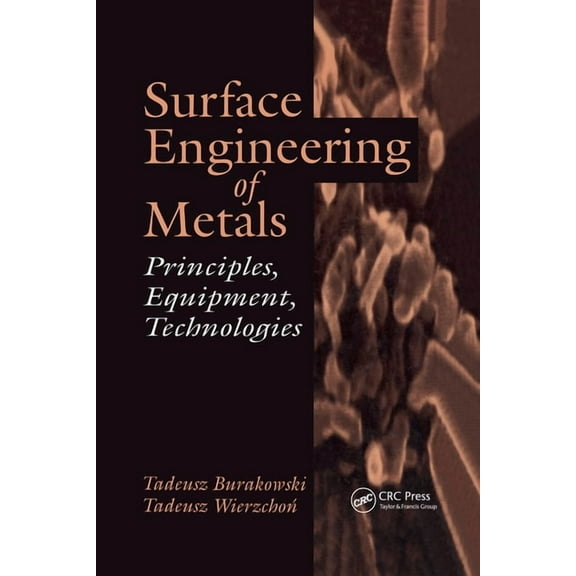 Materials Science & Technology Surface Engineering of Metals, (Paperback)