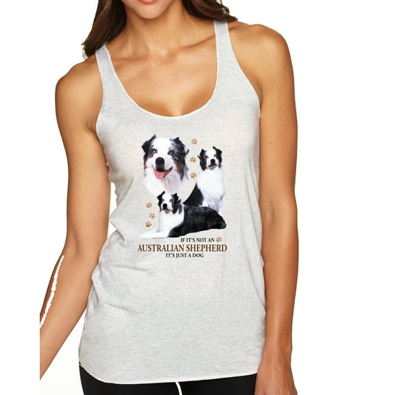 Wild Bobby, If It's Not an Australian Shepherd It's Just a Dog Gift | Womens Dog Lover Premium Tri-Blend Racerback Tank Top, Heather White, Small