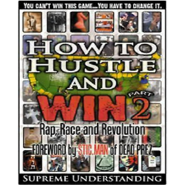 How to Hustle and Win By Understanding, Supreme/ Stic.Man (CON)