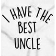 thumbnail image 2 of I Have The Best Uncle Adorable Toddler Boy Girl T Shirt Infant Toddler Brisco Brands 24M, 2 of 6